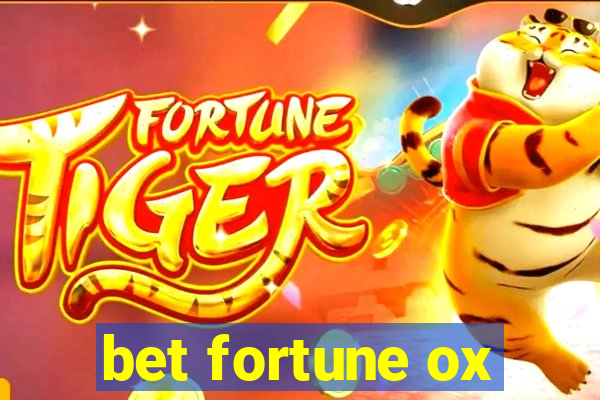 bet fortune ox